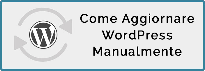 Come Aggiornare WordPress Manuale